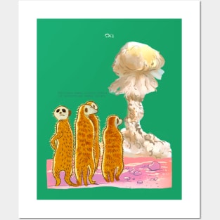 Meerkats know better Posters and Art